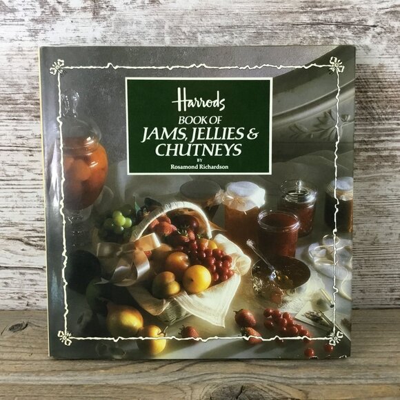 Harrods Book Of Jams Jellies & Chutneys Hardcover 1987 First Edition 8.25"x8.25" - Picture 1 of 10